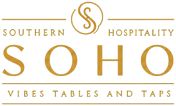 SOHO, Southern Hospitality